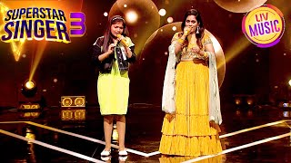 Piya Tose Naina Laage Re पर एक Melodious Performance  Superstar Singer S3  Full Episode [upl. by Ellswerth659]