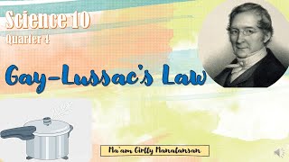 Science 10 ǀ GayLussacs Law ǀ Taglish [upl. by Leonie]