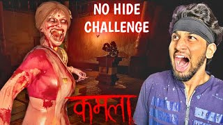 NO HIDE CHALLENGE In Kamla The Indian Horror Game 3 [upl. by Bambie]