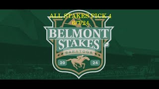 BELMONT AT SARATOGA  ALL STAKES PICK 4  FRIDAY  JUNE 72024 [upl. by Amuwkuhc]