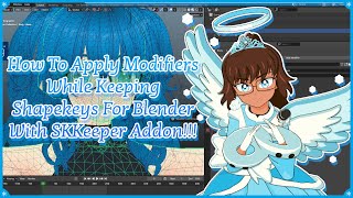 How To Apply Modifiers While Keeping Shapekeys For Blender With SKKeeper Addon [upl. by Paucker]