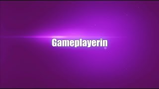 Intro  Gameplayerin Channel FSK 18 [upl. by Manville]