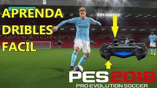 PES 2018  APRENDA COMANDOS DRIBLES FACIL [upl. by Eittah]