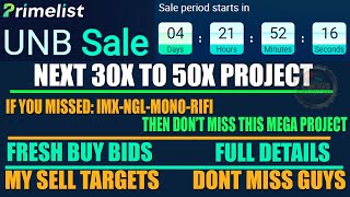 Huobi Primelist Unbound Finance UNB 50x Mega IDO – Listing date  Price  My target  Full Detail [upl. by Ardnekan217]