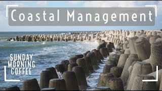 Coastal Management Strategies  SUNDAY MORNING COFFEE  AQA GCSE 91 Geography 2021 [upl. by Repmek]