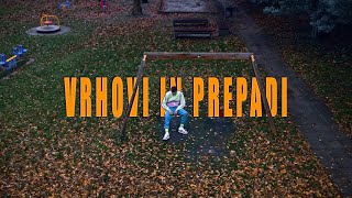 Drill  Vrhovi in Prepadi Official Video [upl. by Sirotek852]