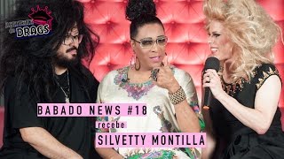 BABADO NEWS 18 RECEBE SILVETTY MONTILLA  ACADEMIA DE DRAGS [upl. by Longley342]