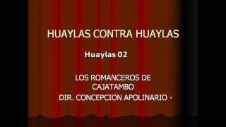 LOS ROMANCEROS DE CAJATAMBO  HUAYLAS 02 [upl. by Cece]