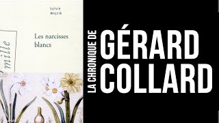 LIVRE LA CHRONIQUE DE GÉRARD COLLARD  LES NARCISSES BLANCS [upl. by Cordeelia466]