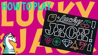 How to Play Lucky Jack [upl. by Eadahs]