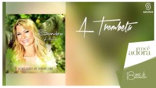 Sandra Lima  A Trombeta [upl. by Veno]