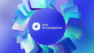 Zoom AI Companion your new generative AI digital assistant [upl. by Peppie]