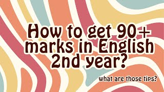 How to get 90 marks in English 2nd year [upl. by Wenonah]