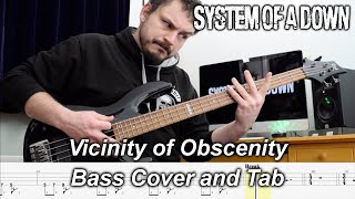 Vicinity of Obscenity  Bass Cover and Tabs  System of a Down [upl. by Ahsiekim]