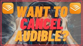 How To Cancel Your Audible Membership  Quick and Easy [upl. by Janith]