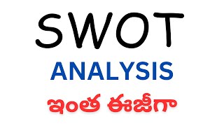 SWOT analysis explanation in telugu [upl. by Amaty247]