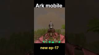 Ark mobile Taming Rex  Ep17  shorts ark [upl. by Kurtis3]