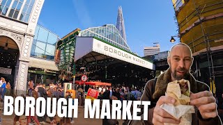 🇬🇧 THE BEST FOOD in Londons BEST FOOD MARKET 🇬🇧 Borough Market [upl. by Nerreg376]