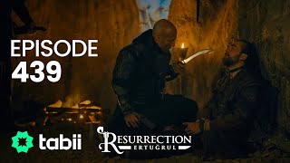 Resurrection Ertuğrul  Episode 439 [upl. by Keare832]