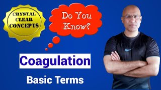 Coagulation Basic Concept amp Related Terminologies  Dr Najeeb [upl. by Marielle]