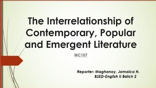 The Interrelationship of Contemporary Popular and Emergent Literature  MC 107 [upl. by Airotahs345]