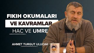 FIKIH OKUMALARI VE KAVRAMLAR  HAC VE UMRE  AHMET TURGUT ULUCAK [upl. by Som882]