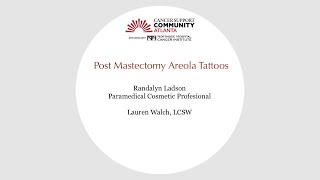 Post Mastectomy Areola Tattoos [upl. by Ruperta622]