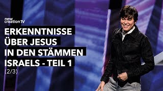 Erkenntnisse über Jesus in den Stämmen Israels  Teil 1 23 – Joseph Prince I New Creation TV Dt [upl. by Barna]