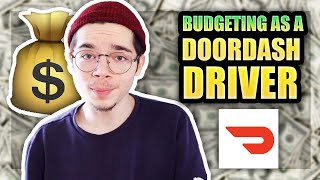 How To Budget As A DoorDash Driver Saving money tips [upl. by Nitsej]