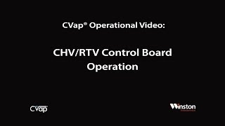 CVap CHVRTV Operational Video CHVRTV Control Board Operation [upl. by Elehcir]