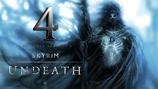 Skyrim Mod Undeath Ep4  Lets Play [upl. by Staford]