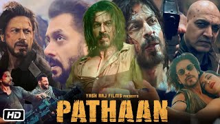 Pathan Full HD Movie in Hindi  Pathaan Interesting Facts  Shahrukh Khan  Deepika P  Siddharth A [upl. by Milda]