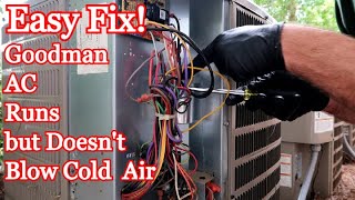 Goodman Air Conditioner Runs but Not Blowing Cold [upl. by Nemzzaj]