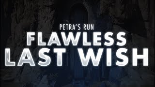 Petras Run 13th Wish  Last Wish Flawless Raid  Destiny 2 [upl. by Oznofla268]