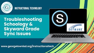 Troubleshooting Schoology and Skyward Gradebook Sync Errors [upl. by Norrek]