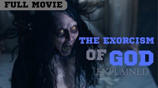 The Exorcism Of God 2022Full MovieFilm Explained in HindiUrdu Summarized हिन्दी [upl. by Nirhtak]