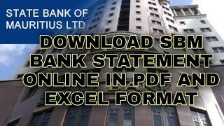 SBM BANK STATEMENT DOWNLOAD IN EXCEL AND PDF FORMAT  DAILY BANKING  ONLINE BANKING [upl. by Orji82]