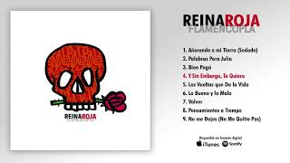 REINA ROJA quotFlamencoplaquot Álbum completo [upl. by Eelir]