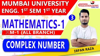 Lec 3  Complex Number  Mathematics 1 Mumbai University Engineering 1st Sem 1st Year [upl. by Lasley115]