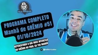 MANHÃ DE GRÊMIO 🇪🇪 51  TITE  GEROMEL  TUDO SOBRE GRÊMIO [upl. by Dracir194]