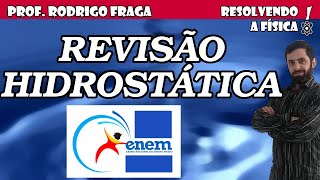 Prof Rodrigo Fraga REVISÃO ENEM PRESSÃO UNIDADES DE VOLUME HIDROSTÁTICA EMPUXO [upl. by Idihsar]