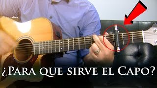 ¿Para que Sirve el Capo en la Guitarra [upl. by Ayak]