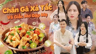 CHÂN GÀ XẢ TẮC VÀ GIẤC MƠ GẶP MẸ  Hai Anh Em Phần 682  Phim Tình Cảm Hài Hước Gãy Media [upl. by Sass745]