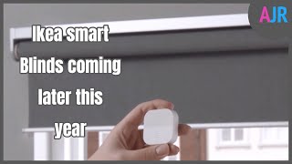 IKEA Smart Blinds coming to the UK Europe and US with HomeKit support  Cheap smart home Blinds [upl. by Nirroc]