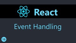 ReactJS Tutorial  13  Event Handling [upl. by Telford460]