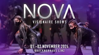 NOVA Visionaire Shows  Teaser  Brucknerhaus Linz [upl. by Nelle]