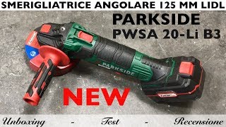 Recensione smerigliatrice angolare ricaricabile Lidl Parkside da 125 mm PWSA 20Li B3 A batteria [upl. by Shepard209]