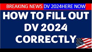 DV 2024 IS HERE NOW HOW TO FILL OUT DV 2024 CORRECTLY httpsdvprogramstategov [upl. by Heilner]