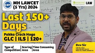 MH LAWCET 5 Yrs 2024  Last 150 days Left  Target Top Colleges  Target Score 120  Must Watch [upl. by Elwood]