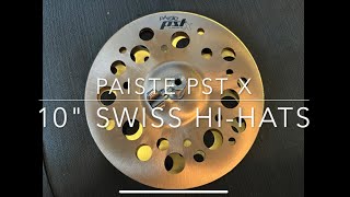 Paiste PSTX 10quot Swiss HiHats  Demo amp Review [upl. by Goldfinch]